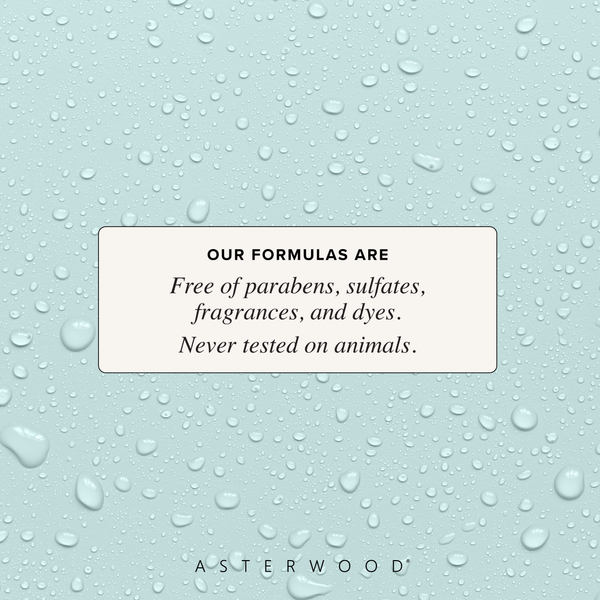 Aqua background covered in water droplets with a callout stating Asterwood formulas are free of parabens, sulfates, fragrances, and dyes, cruelty-free.