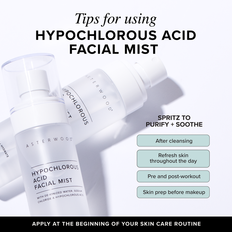 Tips for using Hypochlorous Acid Facial Mist: spritz after cleansing, refresh throughout the day, pre and post workout, and as makeup prep.