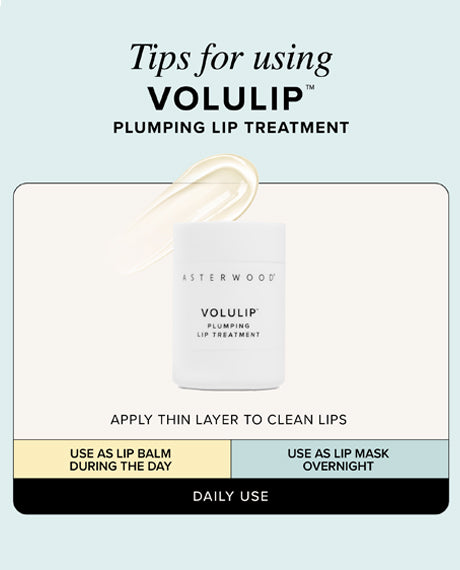 Tips for using Volulip graphic: apply a thin layer to clean lips, use as a daytime lip balm or overnight lip mask, daily use.